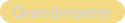 Grandmaster label